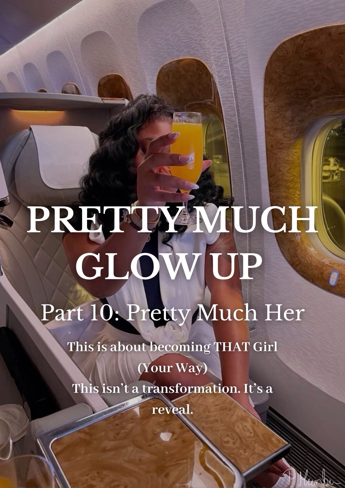 Pretty Much Glow Up β Part 10: Pretty Much Her π¬π§π©πͺπ«π·(also digital available)