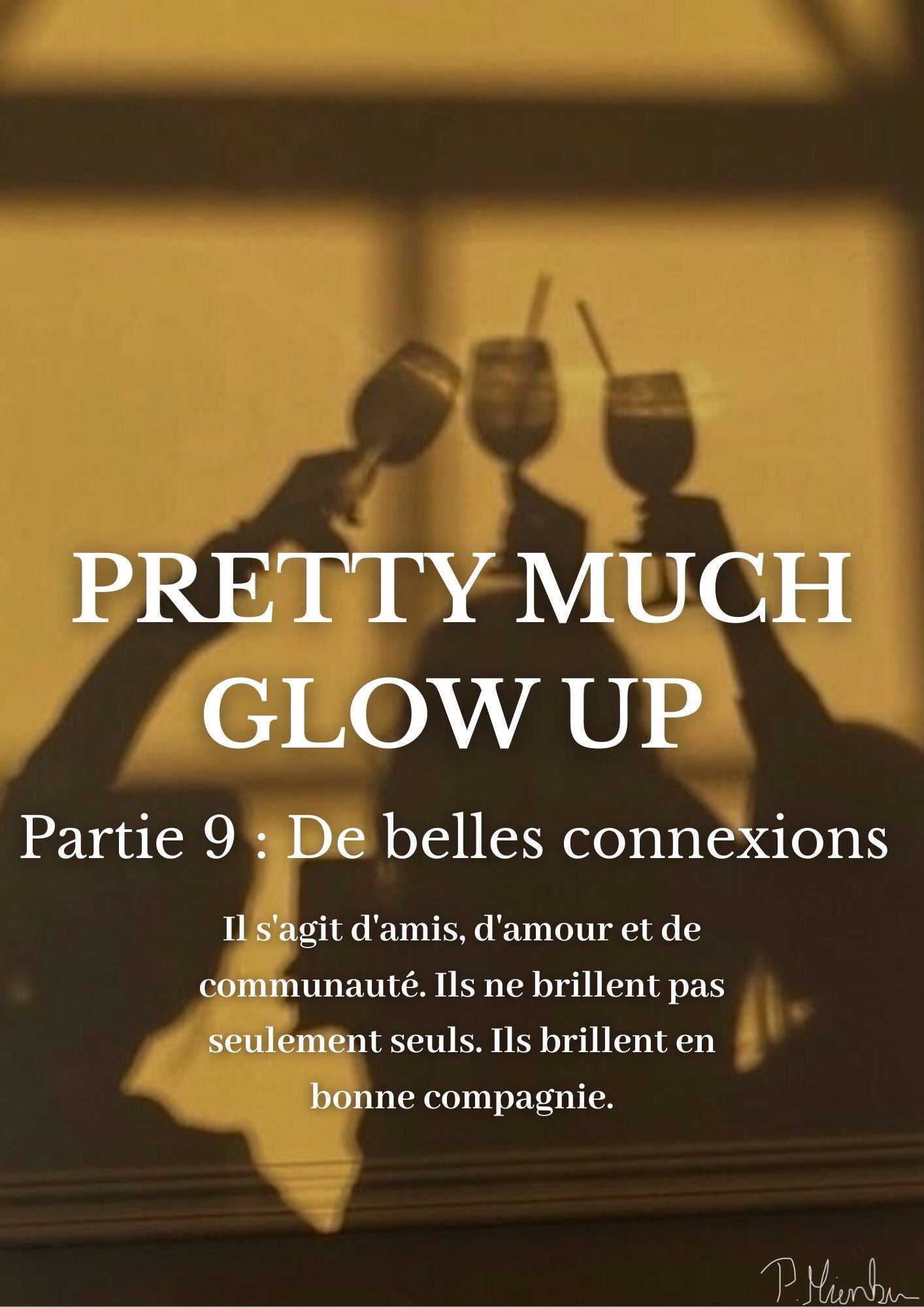 Pretty Much Glow Up β Part 9: Pretty Connections π¬π§π©πͺπ«π·(also digital available)