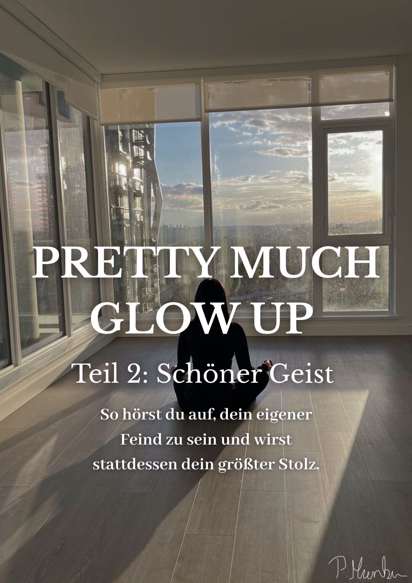 Pretty Much Glow Up β Part 2: Pretty Mind π¬π§π©πͺπ«π·(also digital available)