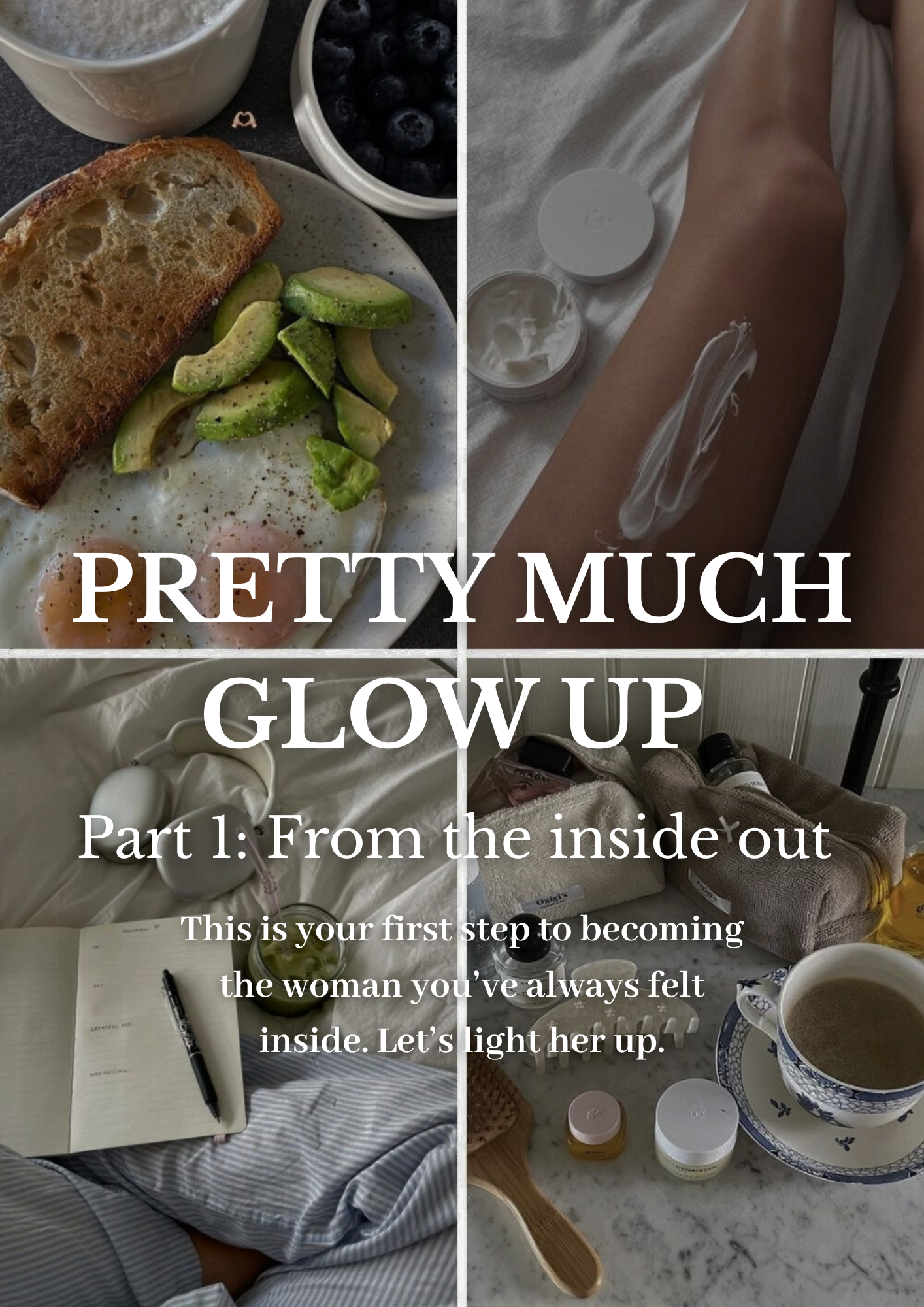 Pretty Much Glow Up – Part 1: From the Inside Out 🇬🇧🇩🇪🇫🇷(also digital available)