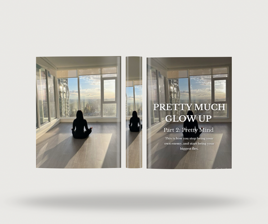 Pretty Much Glow Up – Part 2: Pretty Mind 🇬🇧🇩🇪🇫🇷(also digital available)