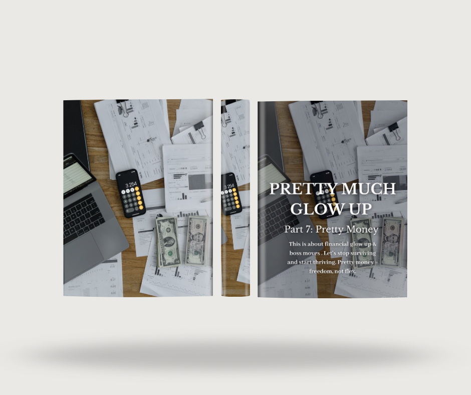 Pretty Much Glow Up – Part 7: Pretty Money 🇬🇧🇩🇪🇫🇷(also digital available)