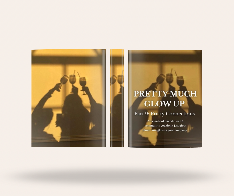 Pretty Much Glow Up – Part 9: Pretty Connections 🇬🇧🇩🇪🇫🇷(also digital available)